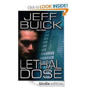 Lethal Dose: Jeff Buick:  Kindle Store