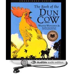   Dun Cow (Audible Audio Edition) Walter Wangerin, Paul Michael Books