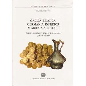  Moneta Collection 81   Gallia Belgica, Germania Inferior 