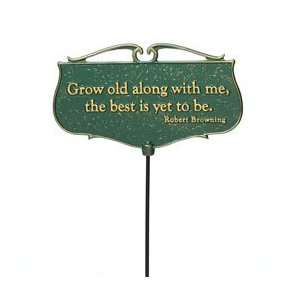 12W x 7H plus 17stake Grow old along with me, Garden Poem Sign
