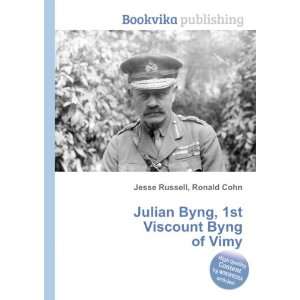  Julian Byng, 1st Viscount Byng of Vimy: Ronald Cohn Jesse 