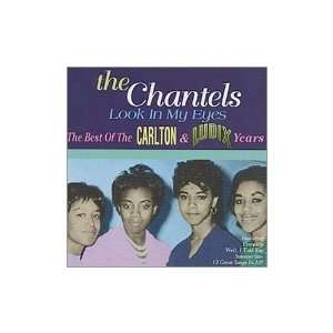  The Chantels Look in My Eyes the Best of the Carlton and 