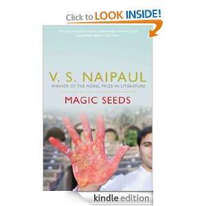 Magic Seeds: V S Naipaul:  Kindle Store