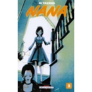 Nana, tome 3: Ai Yazawa:  Books