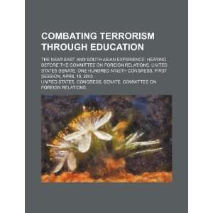  Combating terrorism through education: the Near East and 