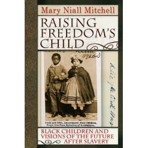   Slavery (American History an [Paperback]: Mary Niall Mitchell: Books