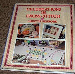 Celebrations In Cross Stitch Holidays Lisbeth Perrone  