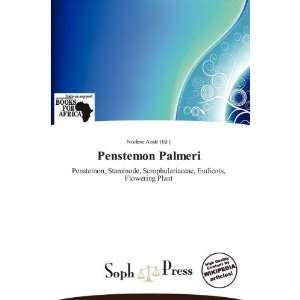  Penstemon Palmeri (9786138580713) Noelene Aoide Books