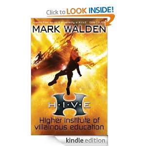   of Villainous Education) (Hive) Walden Mark  Kindle Store