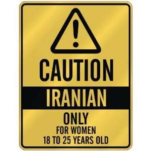   IRANIAN ONLY FOR WOMEN 18 TO 25 YEARS OLD  PARKING SIGN COUNTRY IRAN