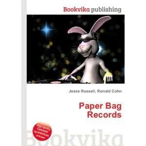  Paper Bag Records: Ronald Cohn Jesse Russell: Books