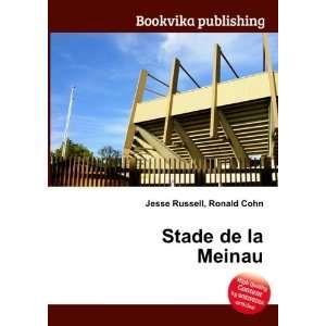  Stade de la Meinau Ronald Cohn Jesse Russell Books