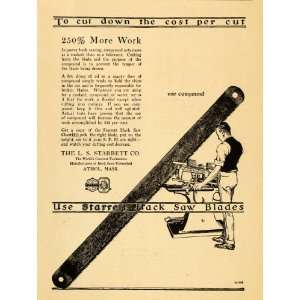  1920 Ad L. S. Starrett Toolmakers Hack Saw Blades Wood 