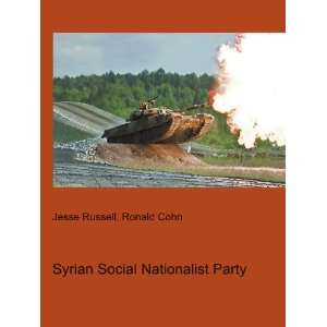Syrian Social Nationalist Party Ronald Cohn Jesse Russell  