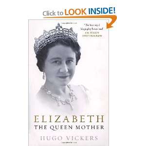    Elizabeth, The Queen Mother [Paperback] Hugo Vickers Books