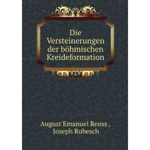  hmischen Kreideformation Joseph Rubesch August Emanuel Reuss  Books