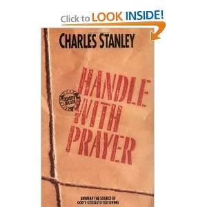  Handle with Prayer [Paperback] Charles F. Stanley Books