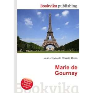  Marie de Gournay Ronald Cohn Jesse Russell Books