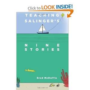    Teaching Salingers NINE STORIES [Paperback] Brad McDuffie Books