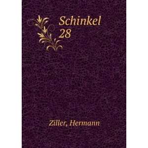  Schinkel. 28 Hermann Ziller Books
