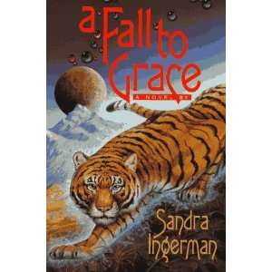  A Fall to Grace [Paperback] Sandra Ingerman Books