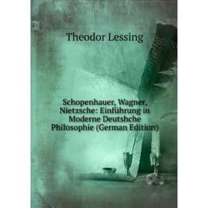  Schopenhauer, Wagner, Nietzsche EinfÃ¼hrung in Moderne 