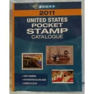  Scott 2011 U.S. Pocket Stamp Catalogue [Spiral bound] James E 
