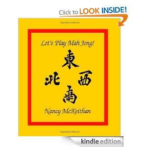 Lets Play Mah Jong!: Nancy McKeithan:  Kindle Store