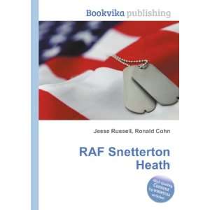  RAF Snetterton Heath Ronald Cohn Jesse Russell Books