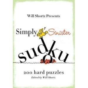   Shortz Presents Simply Sinister Sudoku 200 Hard Puzzles  N/A  Books