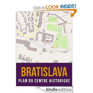 Bratislava, Slovaquie  plan du centre historique (French Edition 