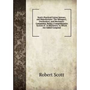  Scotts Practical Cotton Spinner, and Manufacturer The 