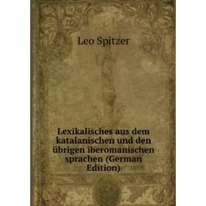   iberomanischen sprachen (German Edition) Leo Spitzer Books