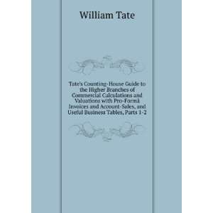 Tates Counting House Guide to the Higher Branches of Commercial 