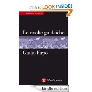 Le rivolte giudaiche (Biblioteca essenziale Laterza) (Italian Edition 