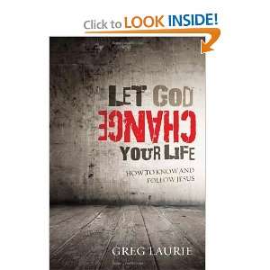  Let God Change Your Life How to Know and Follow Jesus 