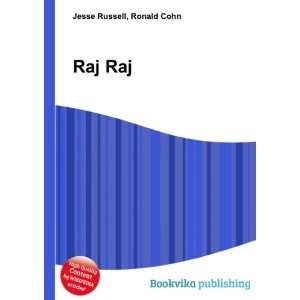  Raj Raj: Ronald Cohn Jesse Russell: Books