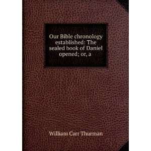   to Examine the sure Word of Prophecy William Carr Thurman Books