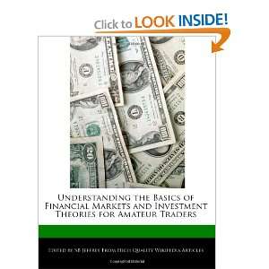  Understanding the Basics of Financial Markets and Investment 
