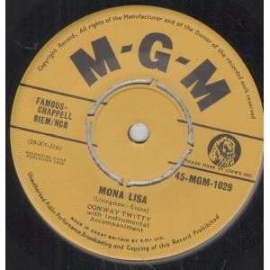  MONA LISA 7 INCH (7 VINYL 45) UK MGM 1959 CONWAY TWITTY Music