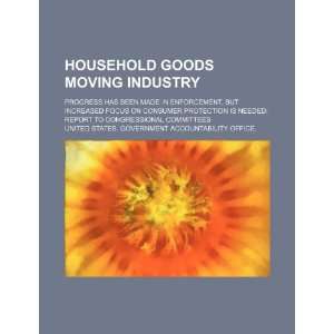 Household goods moving industry progress has been made in enforcement