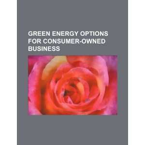 Green energy options for consumer owned business 