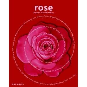 Paperback:Rose: Love in Violent Times: n/a and n/a: Books