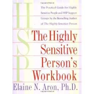  The Highly Sensitive Persons Workbook [Paperback] Elaine 