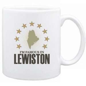    New  I Am Famous In Lewiston  Maine Mug Usa City