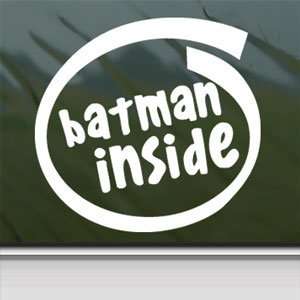  BATMAN INSIDE White Sticker Robin Car Vinyl Window Laptop 