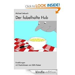 Der fabelhafte Hub (German Edition) Michael Liebusch  