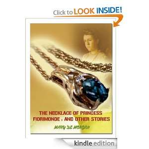 THE NECKLACE OF PRINCESS FIORIMONDE AND OTHER STORIES BY MARY DE 