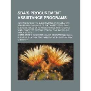  SBAs procurement assistance programs: hearing before the 