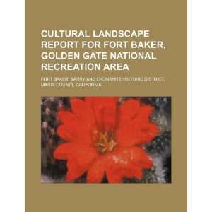  for Fort Baker, Golden Gate National Recreation Area Fort Baker 